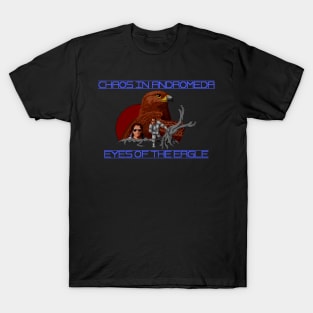 Chaos in Andromeda - Eyes of the Eagle T-Shirt